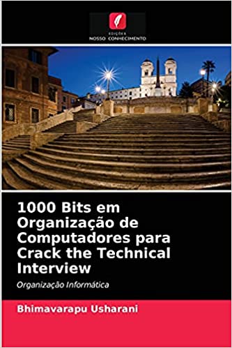 Livro PDF: 1000 Bits em Organização de Computadores para Crack the Technical Interview