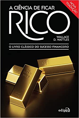 Capa do livro: A Ciência de ficar Rico: O Livro Clássico do Sucesso Financeiro - Ler Online pdf