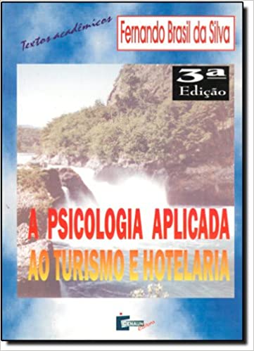 Livro PDF: A Psicologia Aplicada Ao Turismo E Hotelaria