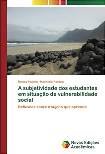 Livro PDF A subjetividade dos estudantes em situação de vulnerabilidade social