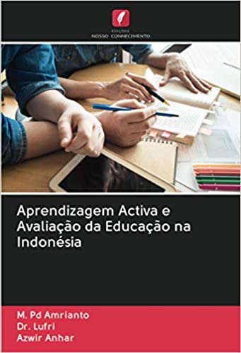 Livro PDF: Aprendizagem Activa e Avaliação da Educação na Indonésia