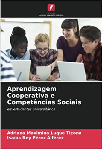 Livro PDF: Aprendizagem Cooperativa e Competências Sociais: em estudantes universitários