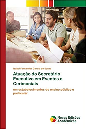 Livro PDF: Atuação do Secretário Executivo em Eventos e Cerimoniais