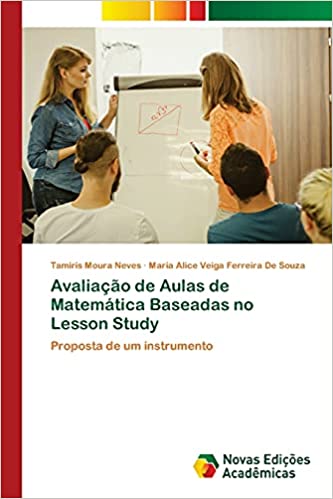 Livro PDF: Avaliação de Aulas de Matemática Baseadas no Lesson Study