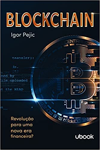 Livro PDF Blockchain: Revolução Para Uma Nova Era Financeira?
