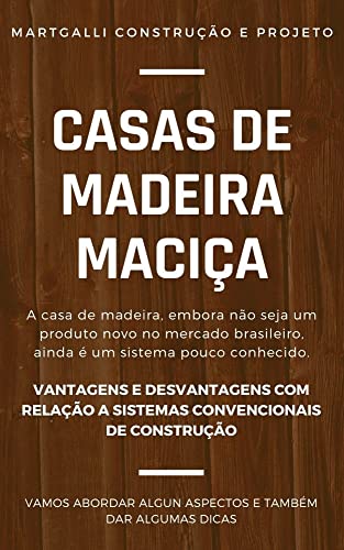 Livro PDF: Casas de Madeira | Como Construi-las e Seus Aspectos