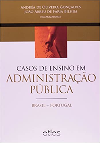 Livro PDF: Casos de Ensino em Administração Pública. Brasil-Portugal
