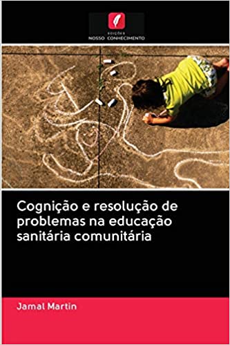 Livro PDF: Cognição e resolução de problemas na educação sanitária comunitária