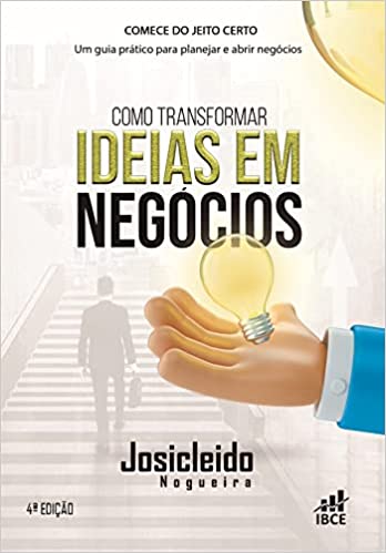 Livro PDF Como Transformar Ideias em Negócios 4ª Ed.