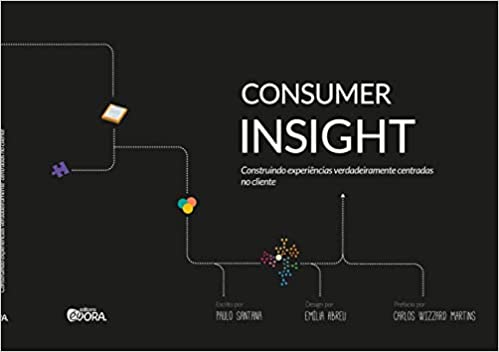 Livro PDF Consumer insight: Construindo experiências verdadeiramente centradas no cliente
