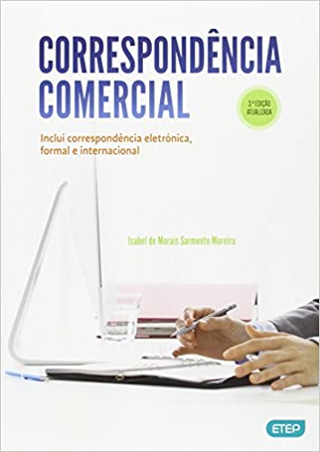 Livro PDF: Correspondência Comercial Inclui correspondência eletrónica, formal e internacional