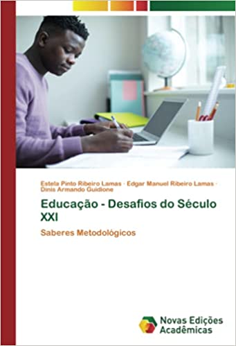 Livro PDF: Educação – Desafios do Século XXI: Saberes Metodológicos