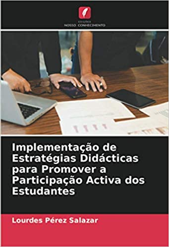 Livro PDF: Implementação de Estratégias Didácticas para Promover a Participação Activa dos Estudantes