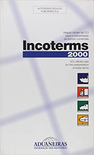 Capa do livro: Incoterms 2000. Regras Oficiais da CCI Para a Interpretação de Termos Comerciais - Ler Online pdf