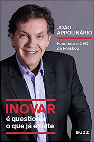 Livro PDF: Inovar é questionar o que já existe: Fundador e CEO da Polishop