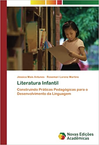 Livro PDF: Literatura Infantil: Construindo Práticas Pedagógicas para o Desenvolvimento da Linguagem