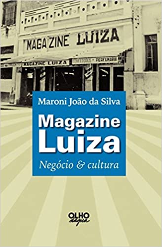 Livro PDF: Magazine Luiza: Negócio & cultura