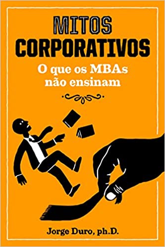 Livro PDF: Mitos corporativos