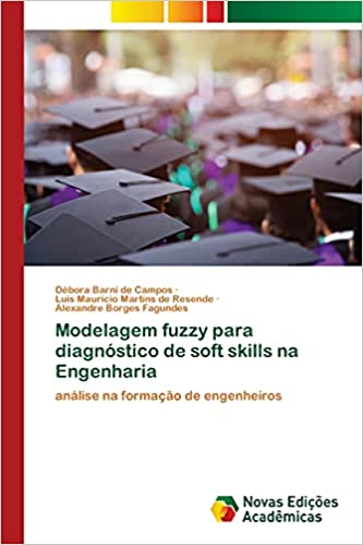 Livro PDF: Modelagem fuzzy para diagnóstico de soft skills na Engenharia: análise na formação de engenheiros