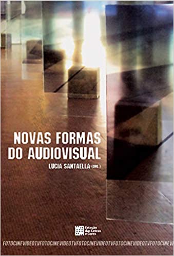 Capa do livro: Novas Formas do Audiovisual - Ler Online pdf
