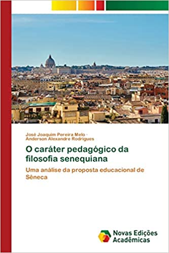 Livro PDF: O caráter pedagógico da filosofia senequiana