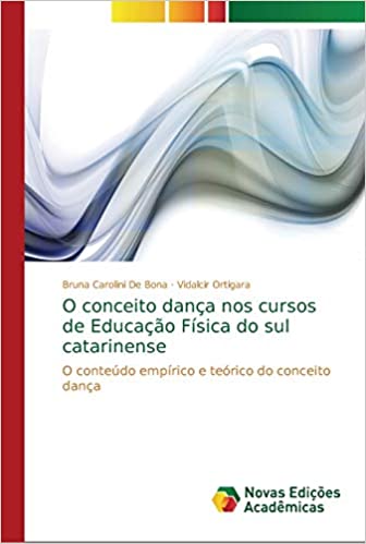 Livro PDF: O conceito dança nos cursos de Educação Física do sul catarinense