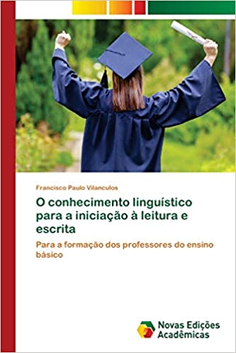 Livro PDF: O conhecimento linguístico para a iniciação à leitura e escrita