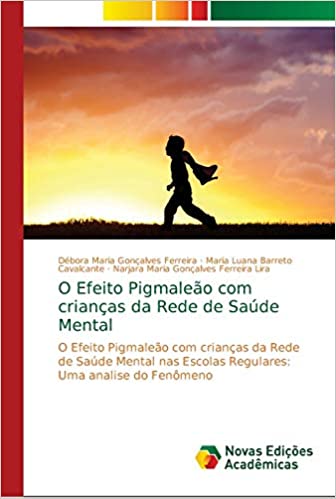 Livro PDF: O Efeito Pigmaleão com crianças da Rede de Saúde Mental