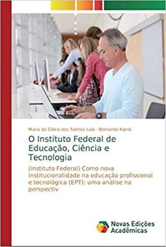 Livro PDF O Instituto Federal de Educação, Ciência e Tecnologia