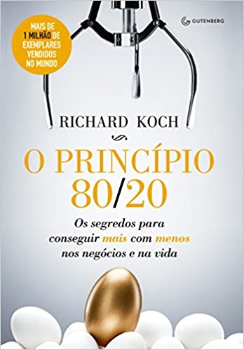 Capa do livro: O princípio 80/20: Os segredos para conseguir mais com menos nos negócios e na vida - Ler Online pdf