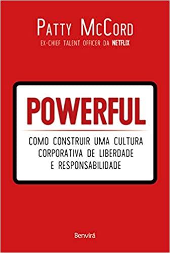 Capa do livro: Powerful: Como construir uma cultura corporativa de liberdade e responsabilidade - Ler Online pdf