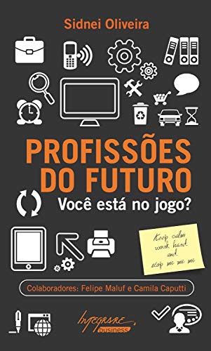 Capa do livro: Profissões do futuro: você está no jogo? - Ler Online pdf