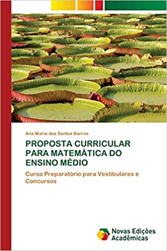 Livro PDF Proposta Curricular Para Matemática Do Ensino Médio