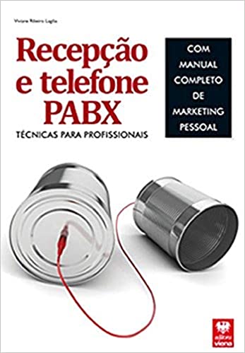 Capa do livro: Recepção e Telefone PABX. Técnicas Para Profissionais - Ler Online pdf