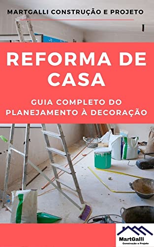 Livro PDF: Reforma da Casas: Entenda os segredos da reforma perfeita.
