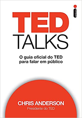 Capa do livro: Ted Talks. O Guia Oficial do Ted Para Falar em Público - Ler Online pdf