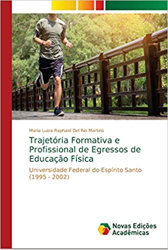 Livro PDF: Trajetória Formativa e Profissional de Egressos de Educação Física