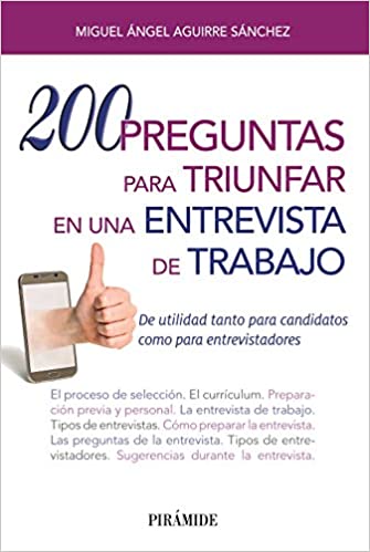 Livro PDF: 200 preguntas para triunfar en una entrevista de trabajo: De utilidad tanto para candidatos como para entrevistadores
