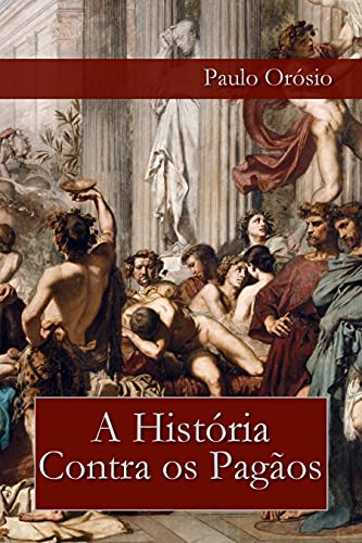 Livro PDF: A História Contra os Pagãos