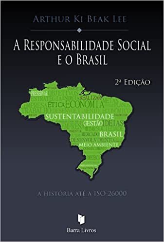 Livro PDF A Responsabilidade Social e o Brasil: a História Até a ISO-26000