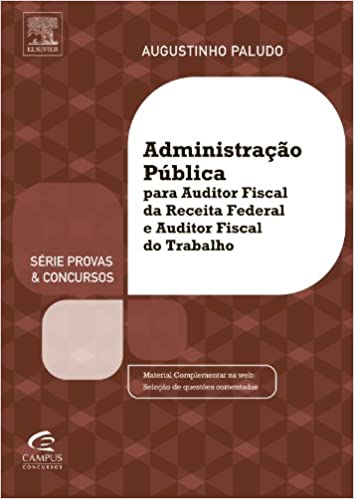 Livro PDF: Administração Pública Para AFRF e AFT – Série Provas e Concursos