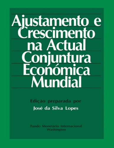 Livro PDF: Ajustamento e Crescimento na Actual Conjuntura Económica Mundial:
