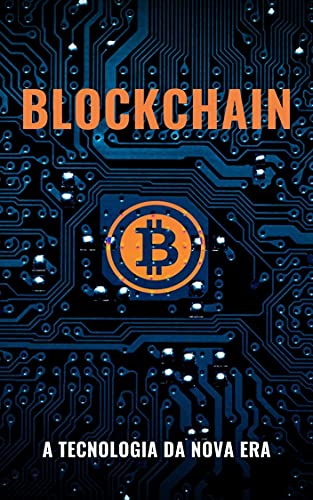 Capa do livro: Blockchain: A Tecnologia da Nova Era - Ler Online pdf