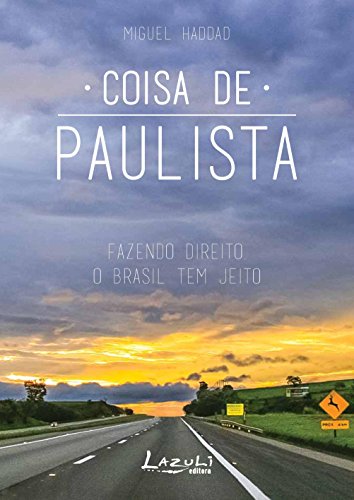 Livro PDF Coisa de paulista: Fazendo direito, o Brasil tem jeito