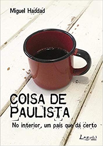 Livro PDF Coisa de Paulista – No interior, um país que dá certo