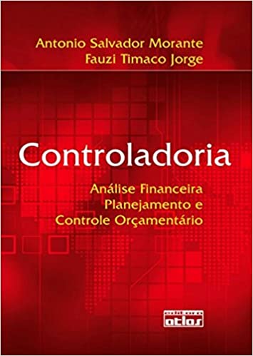 Livro PDF Controladoria: Análise Financeira, Planejamento E Controle Orçamentário