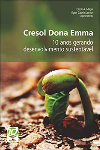 Livro PDF: Cresol Dona Emma: 10 anos gerando desenvolvimento sustentável