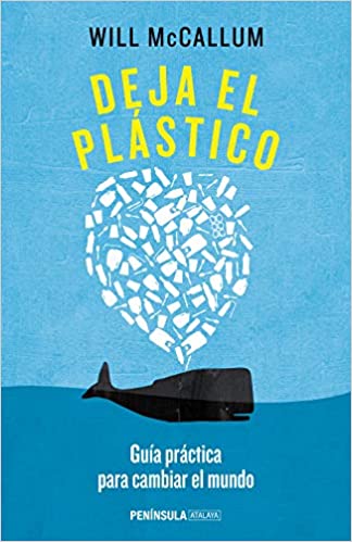 Livro PDF: Deja el plástico: Guía práctica para cambiar el mundo