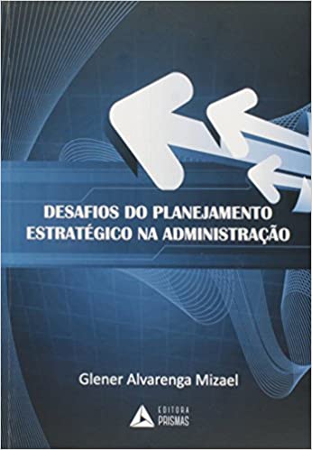 Livro PDF: Desafios do Planejamento Estratégico na Administração Pública