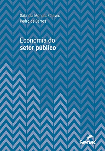Livro PDF: Economia do setor público (Série Universitária)